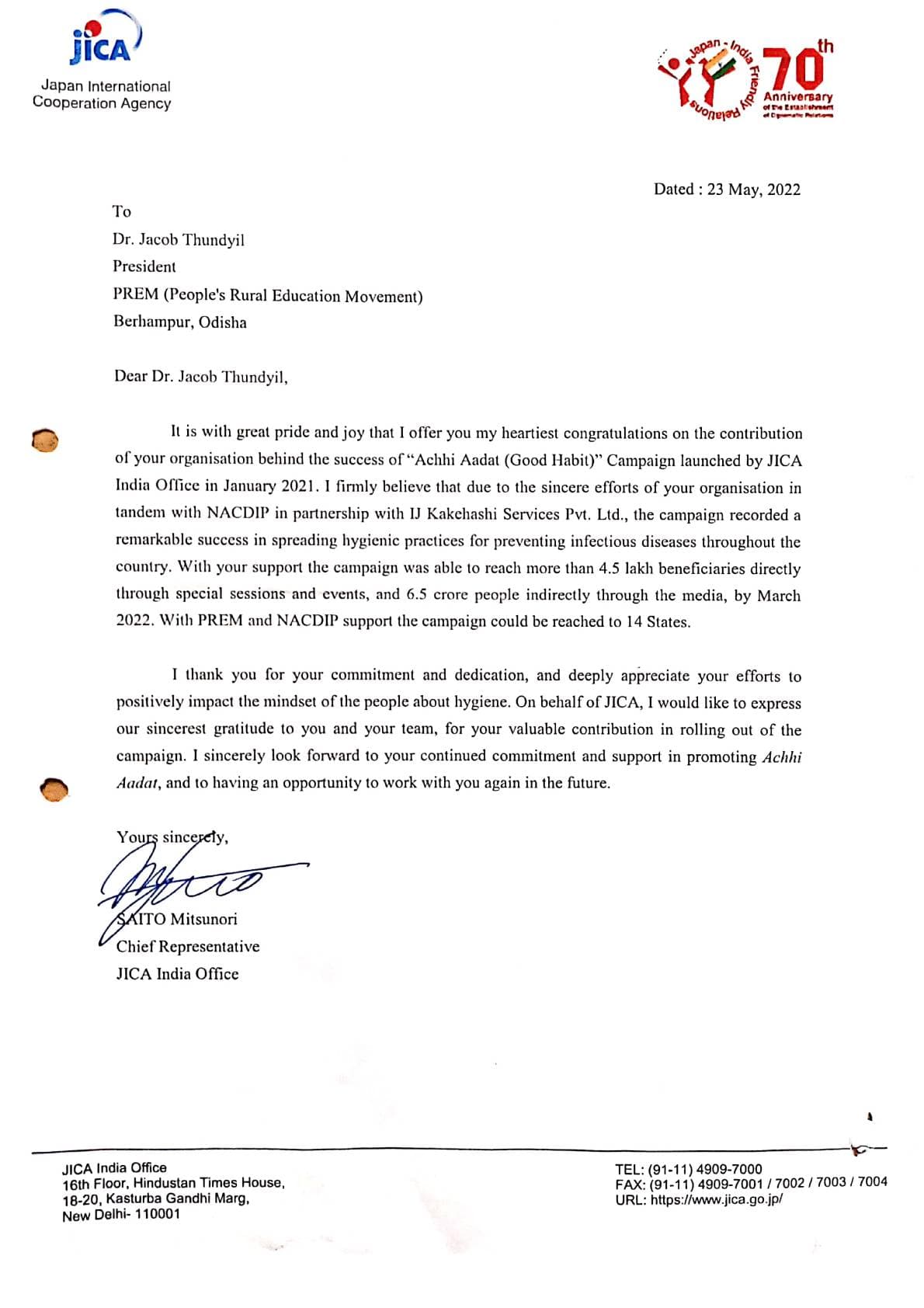 It is with great pride and joy that I offer you my heartiest congratulations on the contribution of your organisation behind the success of "Achhi Aadat (Good Habit)" Campaign launched by JICA India Office in January 2021.